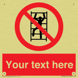 Custom prohibition No climbing